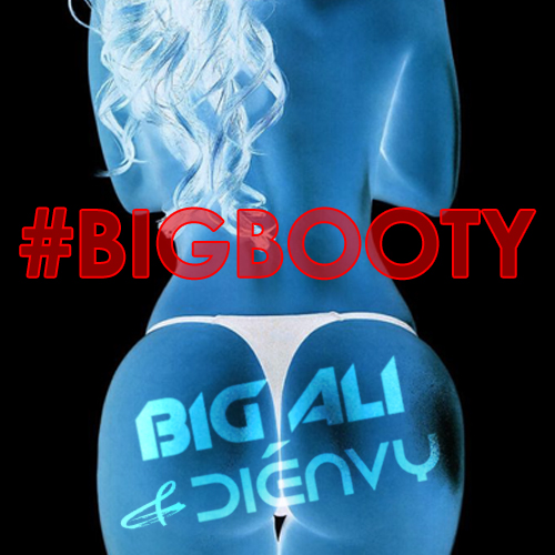 dienvy and big ali's original song to #bigbooty album art
