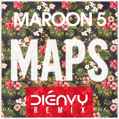 dienvy remix to marron 5 and big sean maps album art
