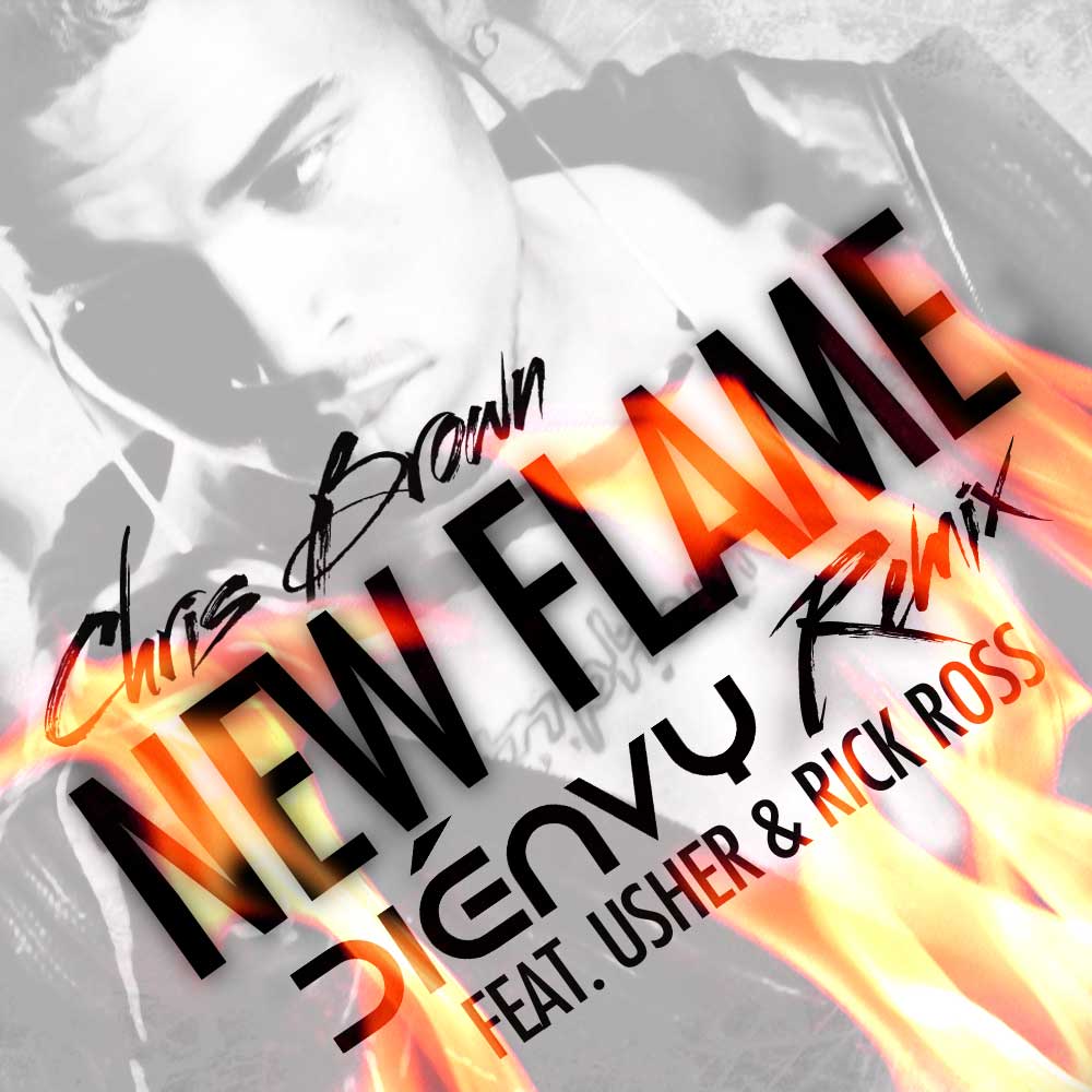 dienvy remix to chris brown, usher and rick ross new flame album art